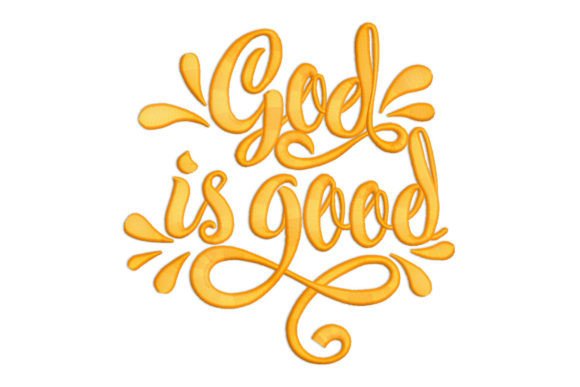 God is Good